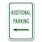 Signmission Additional Parking with Left Arrow 12inx18in Heavy Gauge Aluminums, A-1218 Parking Lots - Add Left A-1218 Parking Lot Signs - Add Left - alternate 1